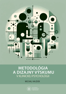 Metodológia a dizajny výskumu v klinickej psychológii